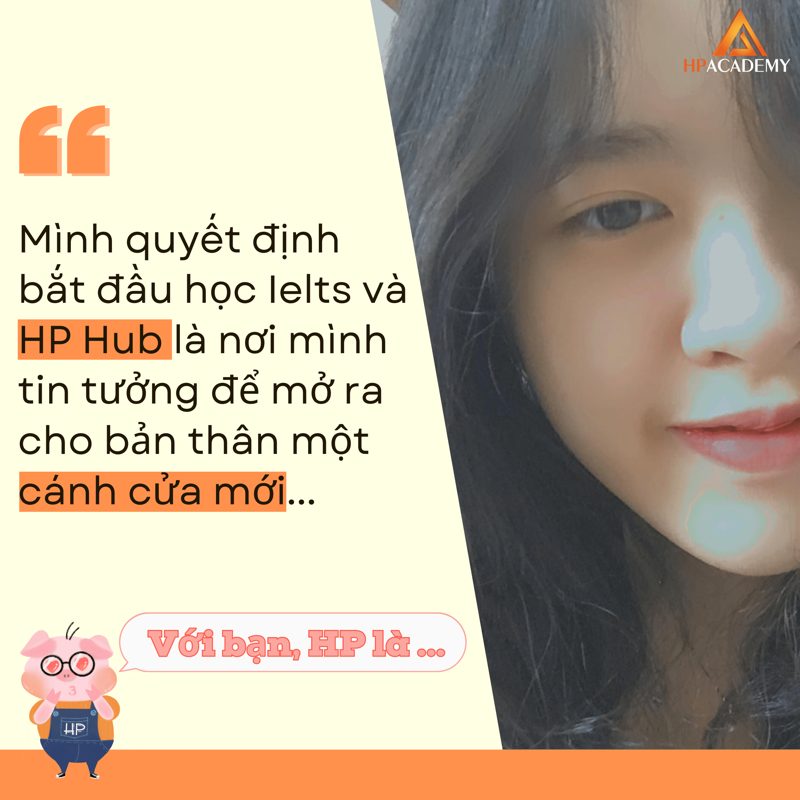 Cảm nhận học viên HP Academy: HP Hub là nơi mình tin tưởng để mở ra cho bản thân một cánh cửa mới